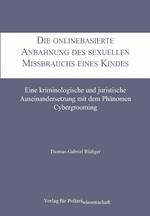 Die onlinebasierte Anbahnung des sexuellen Missbrauchs eines Kindes