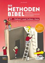 Die Methodenbibel NT - Geburt und Leben Jesu