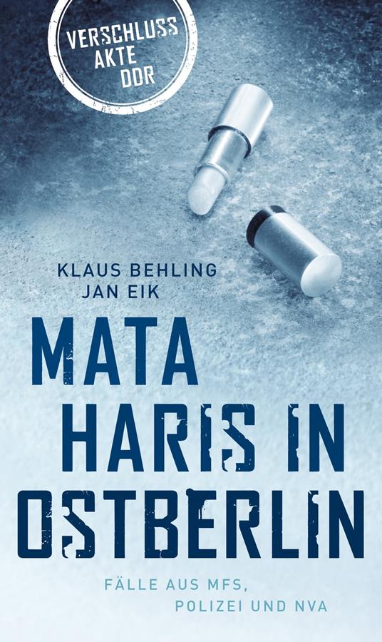 Mata Haris in Ostberlin