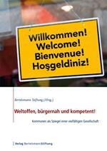 Weltoffen, bürgernah und kompetent!