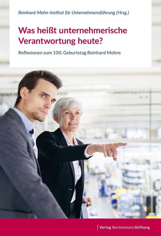 Was heißt unternehmerische Verantwortung heute?