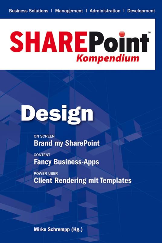 SharePoint Kompendium - Bd. 2: Design