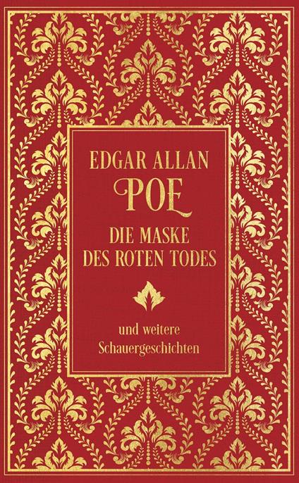 Die Maske des roten Todes und weitere Schauergeschichten