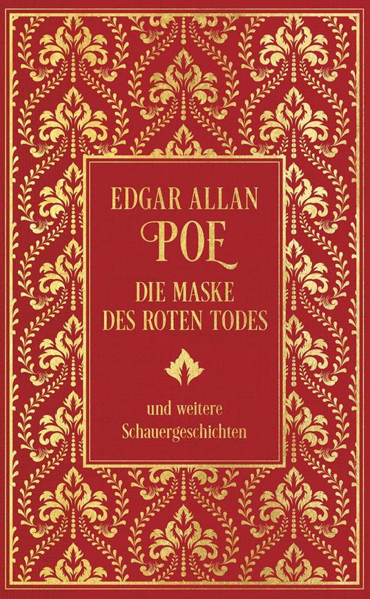 Die Maske des roten Todes und weitere Schauergeschichten