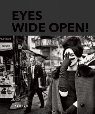 Eyes Wide Open! 100 Years of Leica - Hans-Michael Koetzle - cover