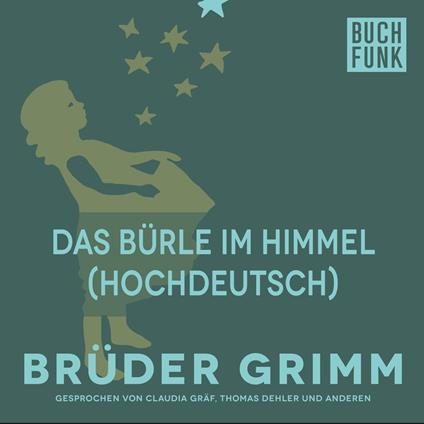 Das Bürle im Himmel (Hochdeutsch)