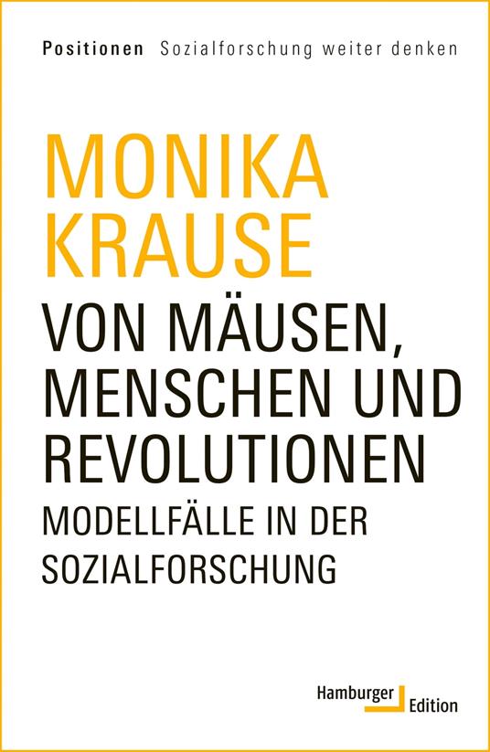 Von Mäusen, Menschen und Revolutionen