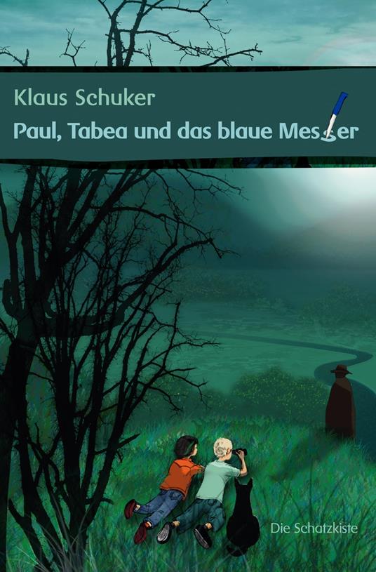 Paul, Tabea und das blaue Messer - Klaus Schuker - ebook