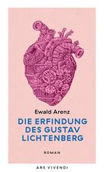 Die Erfindung des Gustav Lichtenberg