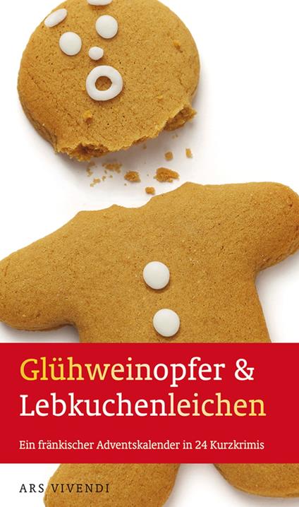 Glühweinopfer & Lebkuchenleichen