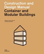 Container and modular buildings. Construction and design manual