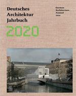 Deutsches Architektur Jahrbuch 2020. Ediz. tedesca e inglese