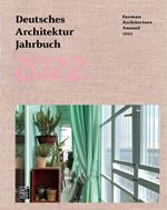 Deutsches Architektur Jahrbuch 2022. Ediz. tedesca e inglese