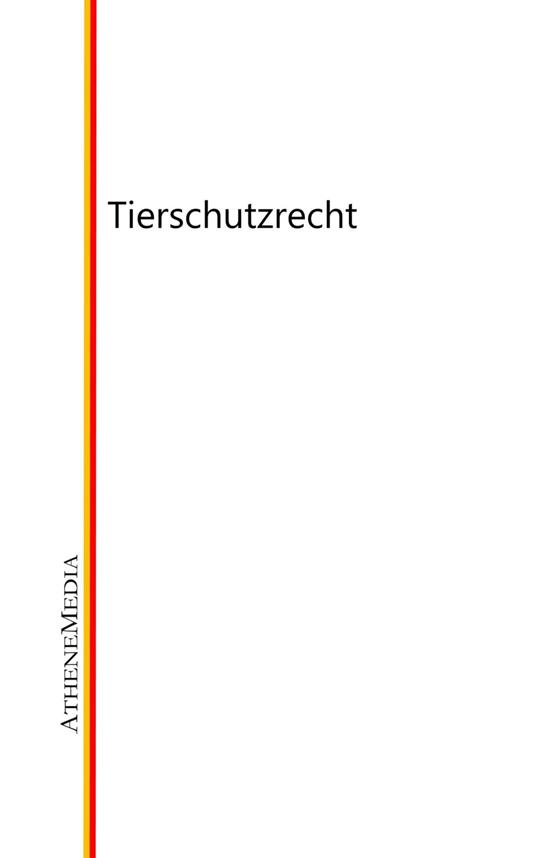 Tierschutzrecht