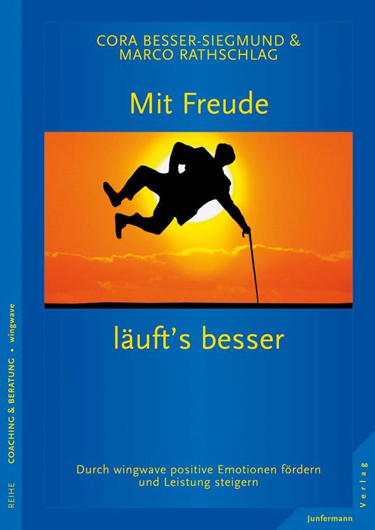 Mit Freude läufts besser