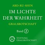 Im Lichte der Wahrheit - Gralsbotschaft