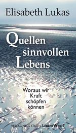 Quellen sinnvollen Lebens