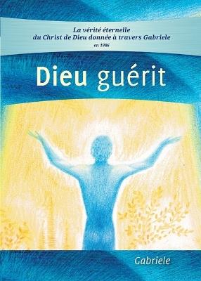 Dieu gu?rit - Gabriele - cover