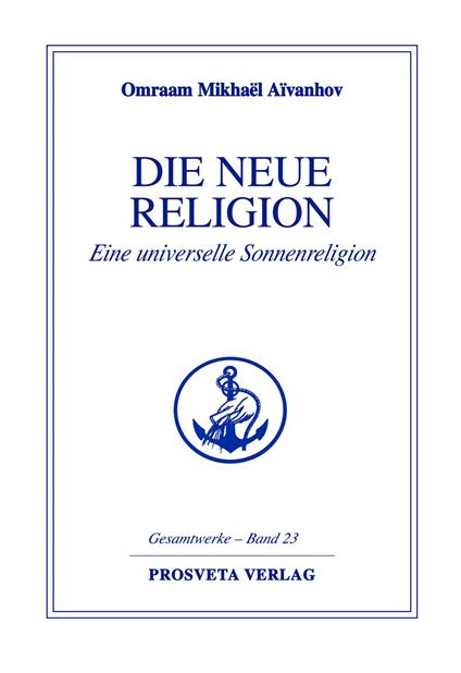 Die neue Religion - Teil 1