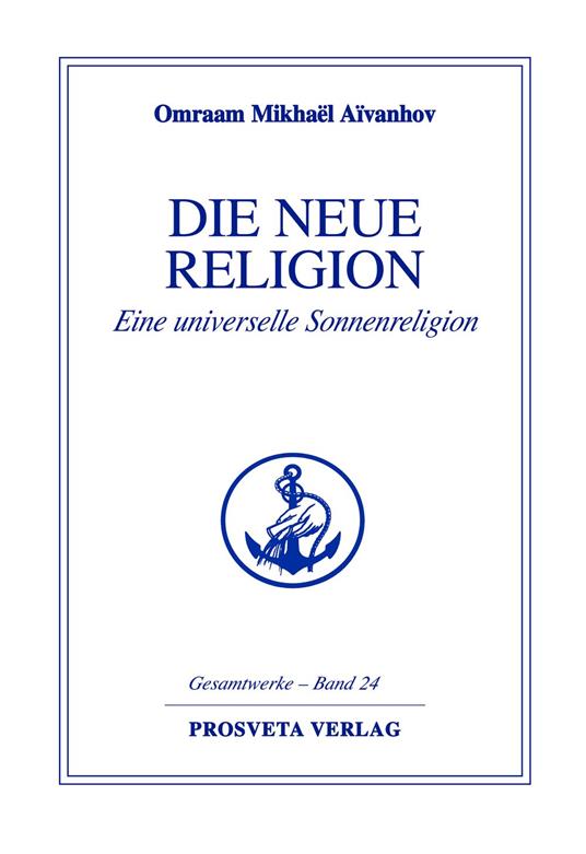 Die neue Religion - Teil 2