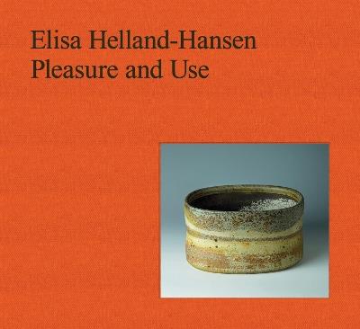 Elisa Helland-Hansen: Pleasure and Use - cover