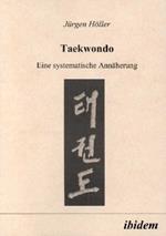 Taekwondo. Eine systematische Annaherung