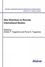 New Directions in Russian International Studies.