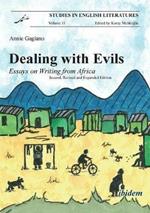 Dealing with Evils: Essays on Writing from Africa
