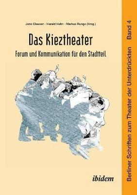 Das Kieztheater: Forum und Kommunikation fur den Stadtteil. - cover