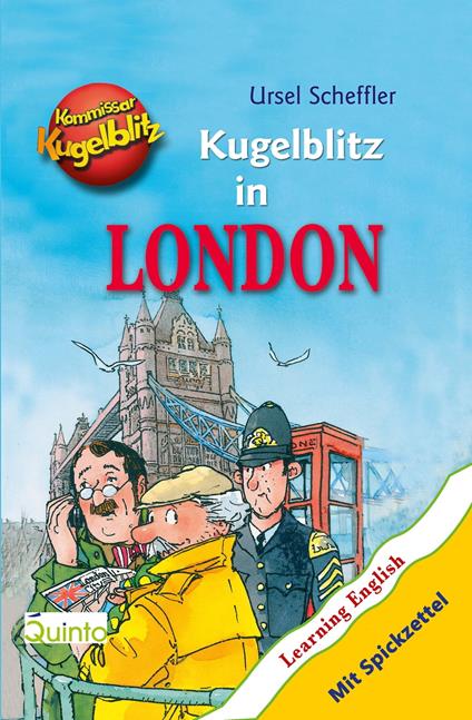 Kommissar Kugelblitz - Kugelblitz in London - Ursel Scheffler,Hannes Gerber - ebook