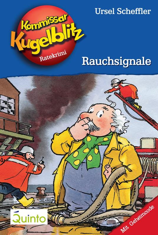 Kommissar Kugelblitz 15. Rauchsignale - Ursel Scheffler,Hannes Gerber - ebook