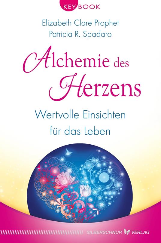 Alchemie des Herzens