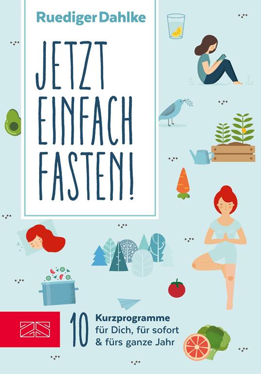 Jetzt einfach fasten!