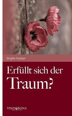 Erfullt sich der Traum? - Brigitte Nueber - cover