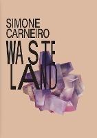 Simone Carneiro: Wasteland - Roland Schoeny - cover