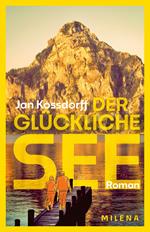 Der glückliche See