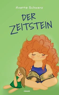 Der Zeitstein - Anette Schwarz - cover