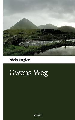 Gwens Weg - Niels Engler - cover