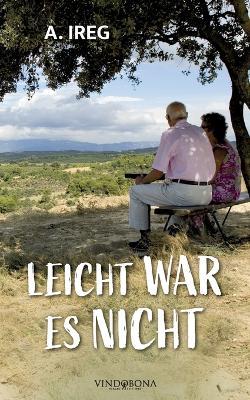 Leicht war es nicht - A Ireg - cover