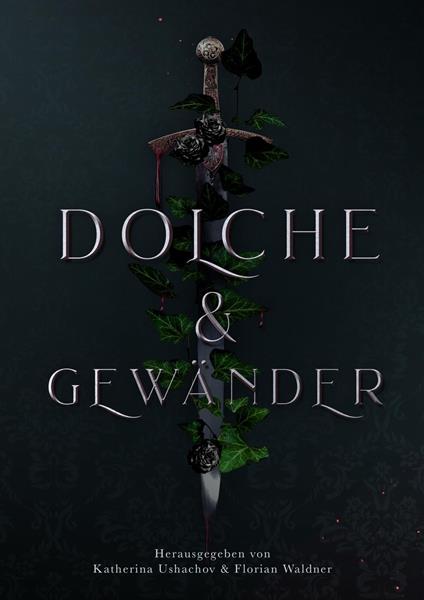 Dolche und Gewänder