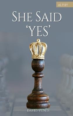 She said, 'Yes' - David Vundi - cover