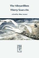 The Silmarillion - Thirty Years On - cover