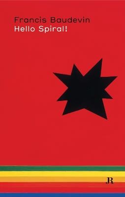 Francis Baudevin: Hello Spiral - cover