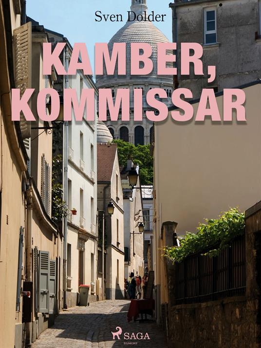 Kamber, Kommissar