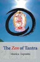 The Zen of Tantra. Tibetan Great Perfection in Fahai Lama's Chinese Zen Monastery