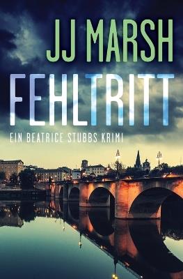 Fehltritt - Jj Marsh - cover