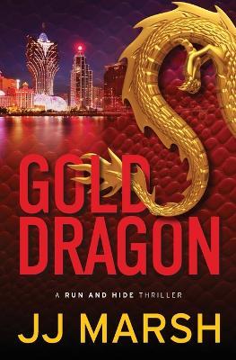 Gold Dragon - Jj Marsh - cover