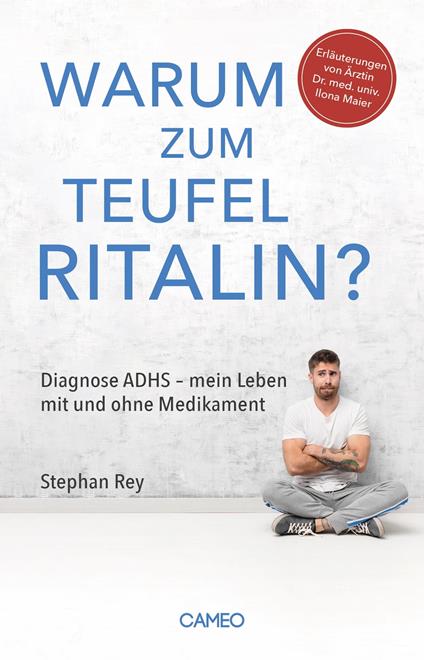 Warum zum Teufel Ritalin?