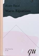 Warm Equations: Warm Equations