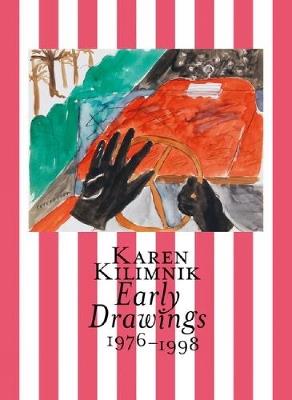 Early Drawings 1976–1998 - Karen Kilimnik - cover